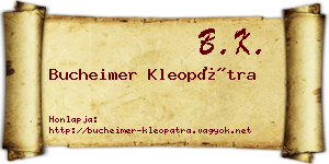 Bucheimer Kleopátra névjegykártya